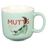 Mutts About You Ceramic Mug